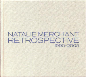 Natalie Merchant / Retrospective 1990-2005 (2CD, LIMITED EDITION, DIGI-BOOK)