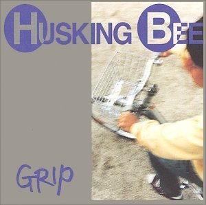 Husking Bee (허스킹비) / Grip
