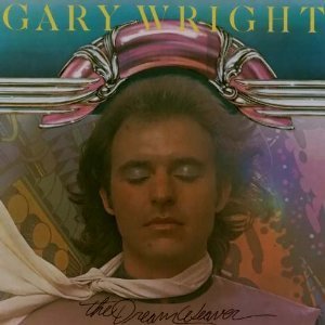 Gary Wright / Dream Weaver