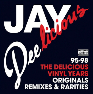 J Dilla (J Dee) / Jay Deelicious: The Delicious Vinyl Years (2CD) 