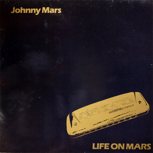 Johnny Mars / Life On Mars (REMASTERED)