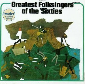 V.A. / Greatest Folksingers Of The Sixties 