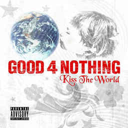 Good 4 Nothing / Kiss The World (싸인시디)