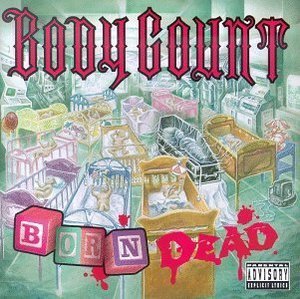 Body Count / Born Dead