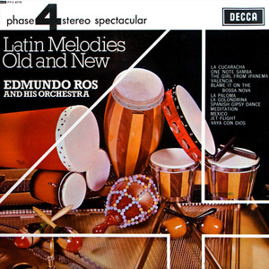 Edmundo Ros And His Orchestra / Latin Melodies Old And New