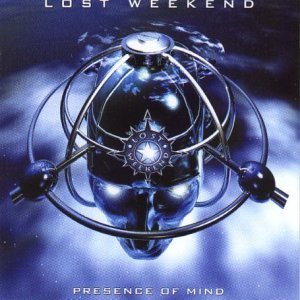 Lost Weekend / Presence Of Mind
