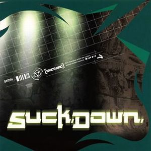 Suck Down / Sanctuaric