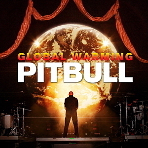 Pitbull / Global Warming (DELUXE EDITION)