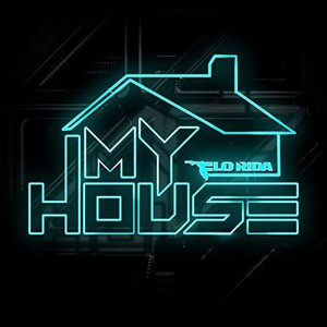 Flo Rida / My House (JAPAN EDITION)