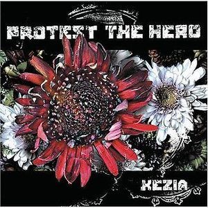 Protest the Hero / Kezia (미개봉)