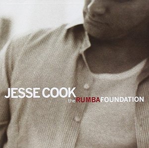 Jesse Cook / The Rumba Foundationn 