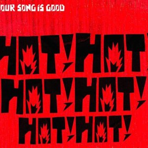 Your Song Is Good / Hot!Hot!Hot!Hot!Hot!Hot! (DIGI-PAK)
