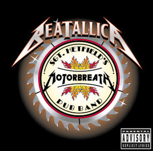 Beatallica / Sgt. Hetfield&#039;s Motorbreath Pub Band