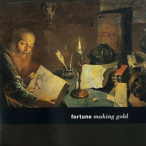 Fortune / Making Gold