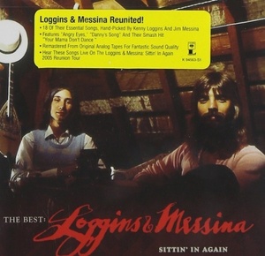 Loggins &amp; Messina / The Best: Sittin&#039; in Again (미개봉)