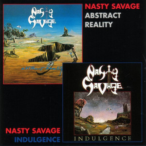 Nasty Savage / Indulgence + Abstract Reality (미개봉)