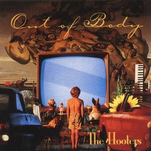 The Hooters / Out of Body 
