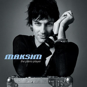 Maksim / The Piano Player