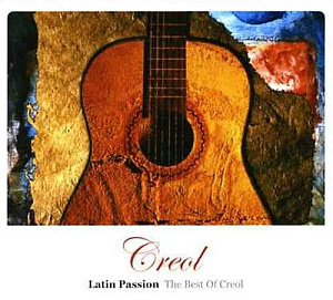 Creol / Latin Passion: The Best Of Creol (2CD)