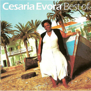 Cesaria Evora / The Best Of Cesaria Evora