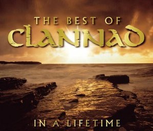 Clannad / In A Lifetime: The Best Of Clannad (2CD)