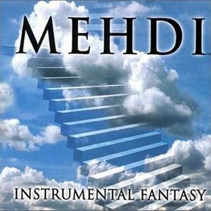 Mehdi / Instrumental Fantasy (REMASTERED)