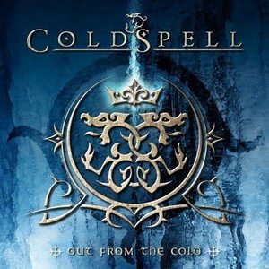 Coldspell / Out From The Cold