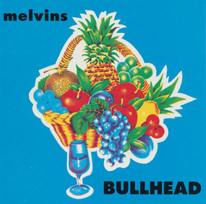 Melvins / Bullhead
