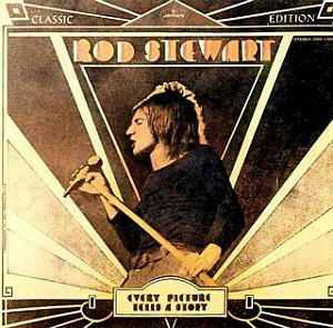 Rod Stewart / Every Picture Tells A Story (REMASTERED)