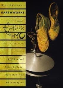 [DVD] Bill Bruford&#039;s Earthworks / Footloose In NYC