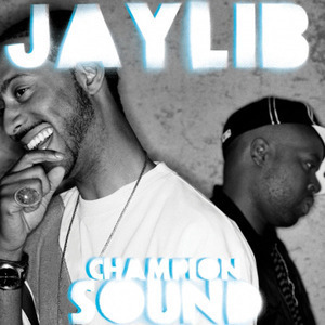 Jaylib / Champion Sound (2CD, DELUXE EDITION)