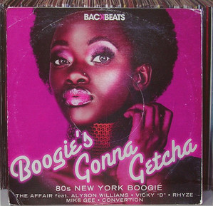 V.A. / Boogie&#039;s Gonna Getcha - 80&#039;s New York Boogie