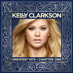 Kelly Clarkson / Greatest Hits: Chapter One (미개봉)