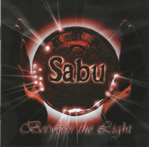 Sabu / Between The Light