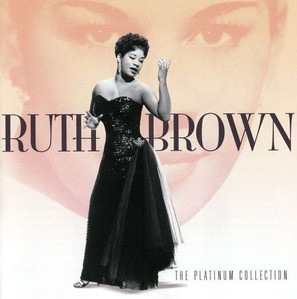 Ruth Brown / The Platinum Collection