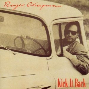 Roger Chapman / Kick It Back (미개봉)