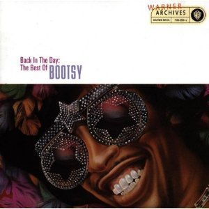 Bootsy Collins / Back In The Day: The Best Of Bootsy