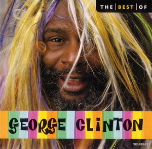 George Clinton / The Best Of George Clinton