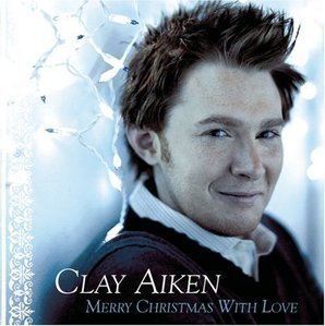 Clay Aiken / Merry Christmas With Love 