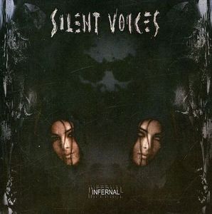 Silent Voices / Infernal