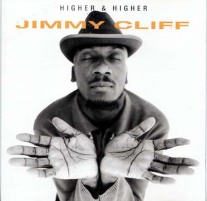 Jimmy Cliff / Higher &amp; Higher