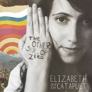 Elizabeth &amp; The Catapult / The Other Side of Zero (미개봉)