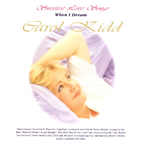 Carol Kidd / Sweetest Love Songs - When I Dream (홍보용)