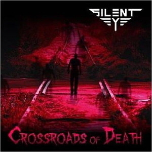 사일런트 아이(Silent Eye) / 2집-Crossroads Of Death (미개봉)