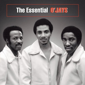 The O&#039;Jays / The Essential O&#039;Jays (REMASTERED)