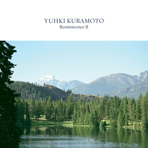 Yuhki Kuramoto (유키 구라모토) / Reminiscence II (미개봉)
