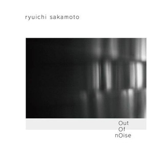 Ryuichi Sakamoto / Out Of Noise (DIGI-PAK, 미개봉)