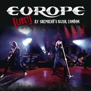 Europe / Live At Shepherd&#039;s Bush, London (CD+DVD, DELUXE EDITION)