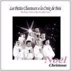 파리나무십자가 소년합창단(Les Petits Chanteurs A La Croix De Bois) / Noel: Christmas
