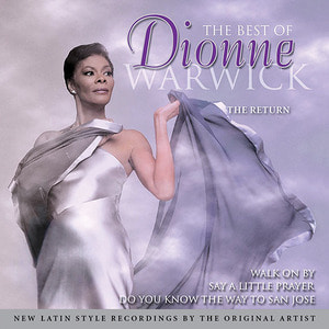 Dionne Warwick / The Best Of Dionne Warwick : The Return (DIGI-PAK)
